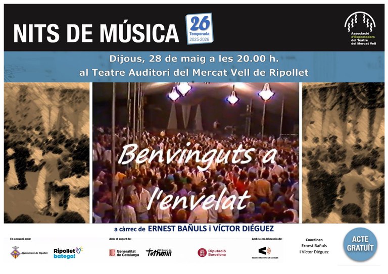 Nits de Música: Benvinguts a l’envelat