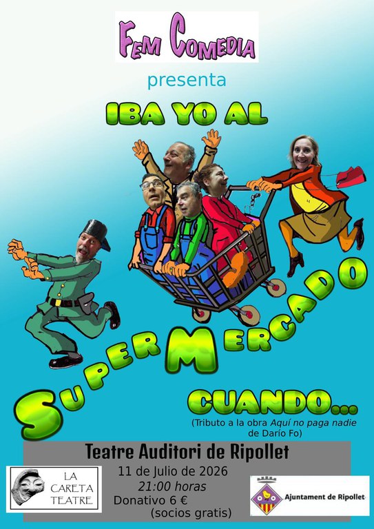 Teatre: Iba yo al supermercado cuando...