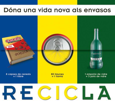 Campanya adreçada al comerç per a fomentar el reciclatge d'envasos.
