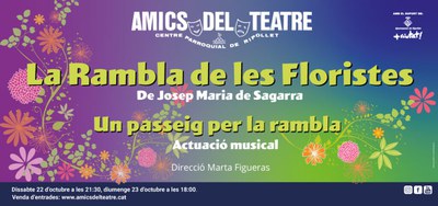 Amics del Teatre torna a estrenar "La rambla de les floristes" 22 anys després.