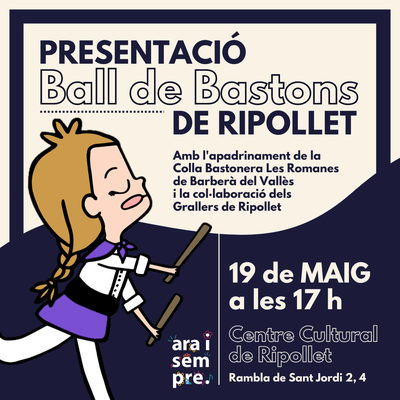 Aquest dijous, 19 de maig, es presenta el grup de ball de bastons de Ripollet.