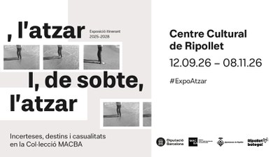 El Centre Cultural acull l’exposició itinerant del MACBA “I, de sobte, l’atzar”.